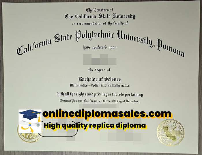 California Polytechnic State University Pomona degree certificates for sale.