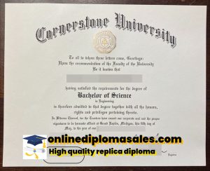 How to get a Cornerstone University degree certificate quickly?