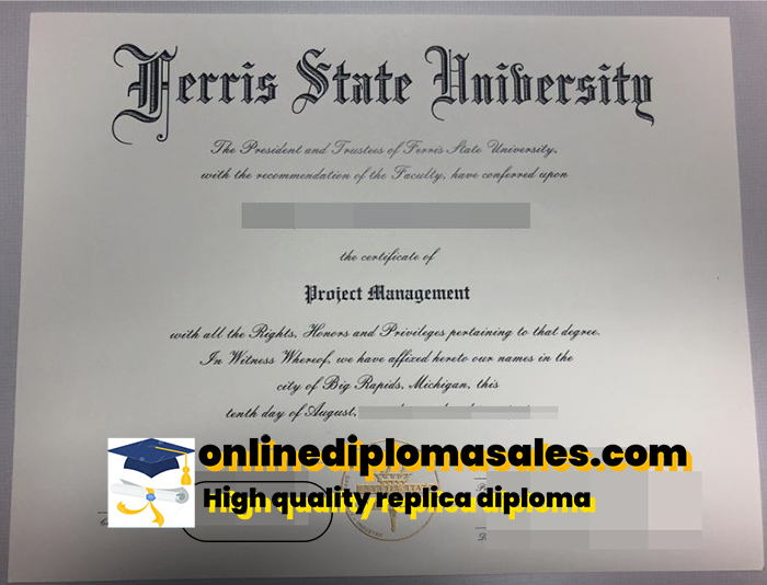 How to quickly obtain a degree certificate from Ferris State University?