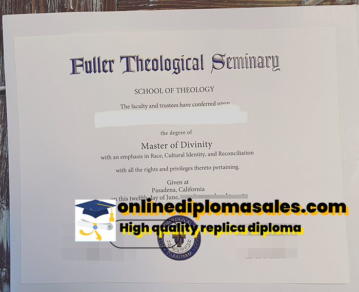 Where to order fuller theological seminary degree certificate?